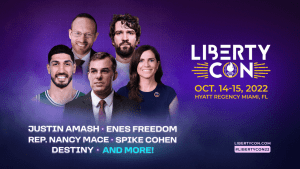 We are pleased to announce the lineup for our flagship event, LibertyCon International 2022, on Oct. 14-15 at the Hyatt Regency in Miami, FL